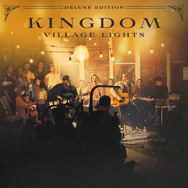 Cover art for Village Lights — Kingdom (Deluxe Edition) — credits: Mastering (Deluxe Live Tracks).